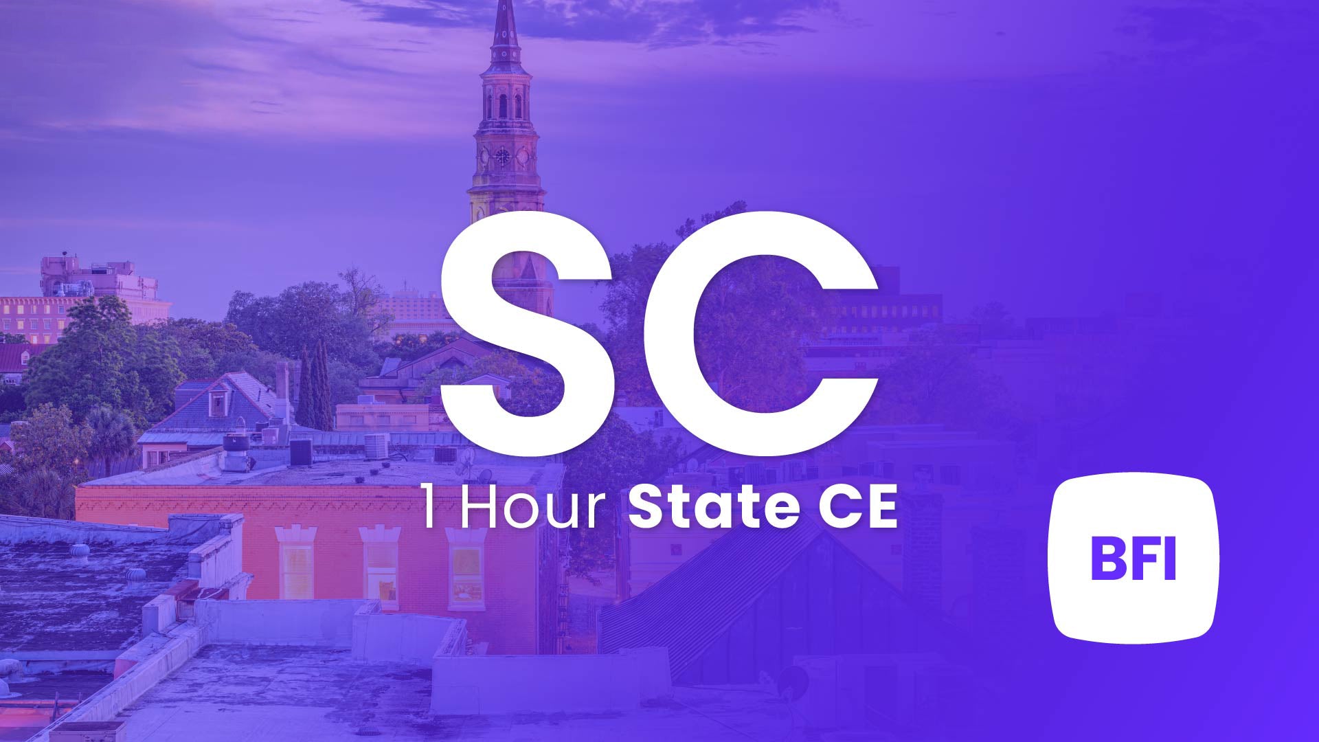 South Carolina BFI 1 Hour Online CE 2025